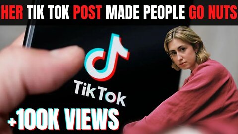 Girl Posts to Tik Tok | Absolute Madness Ensues