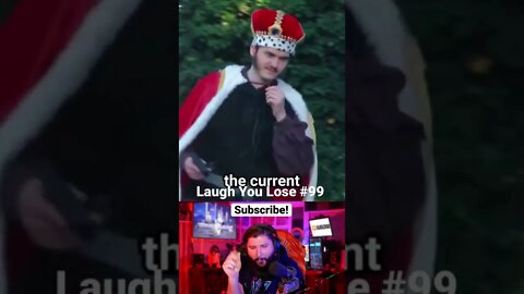 Laugh You Lose Challenge #99