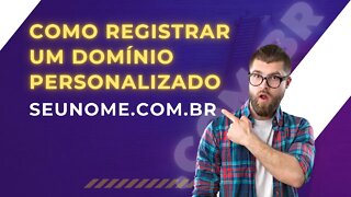 Como registrar e qual a vantagem de ter domínio personalizado para o meu site?