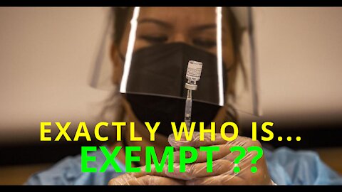 Exactly who is exempt?