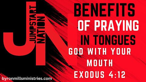 TONGUES: God Is with Your MOUTH - Exodus 4:12