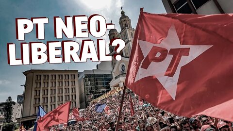 PT neoliberal? Rebatendo parlamentar do PSOL