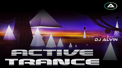 DJ ALVIN - ACTIVE TRANCE (Extended Mix)