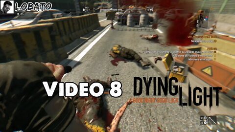 Dying Light - Vídeo 8
