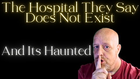 Secret Haunted Hospital - They Say It Does Not Exist