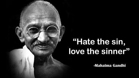 Love The Sinner, Have The Sin Is NOT Biblical
