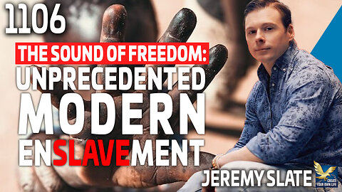 The Sound of Freedom: More People Are Enslaved Now Than Any Time in History