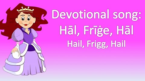 Devotional song: Hal, Frige, Hal