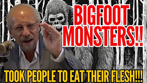 BIGFOOT Flesh EATERS!