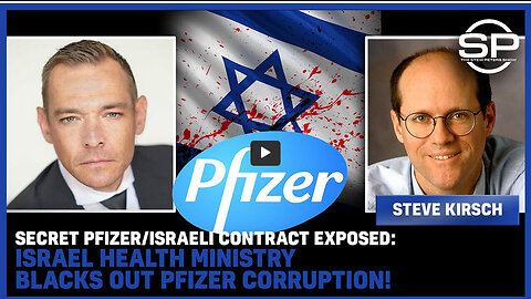 Secret Pfizer/Israeli Contract EXPOSED: Israel Health Ministry BLACKS OUT Pfizer CORRUPTION!