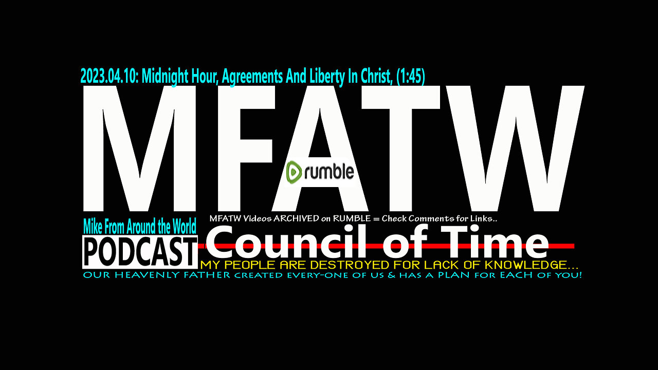 2023.04.10: Mike from COT, Midnight Hour, Agreements And Liberty In Christ, (1:45)