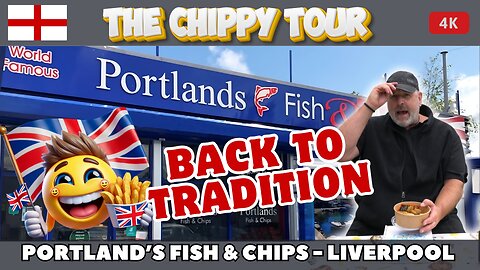 Chippy Review 64: World Famous Portlands Fish and Chips, Liverpool. Back to Tradition.
