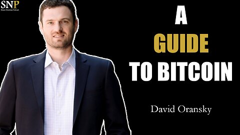 Is Bitcoin Better Than Gold & Silver? - #584 - David Oransky