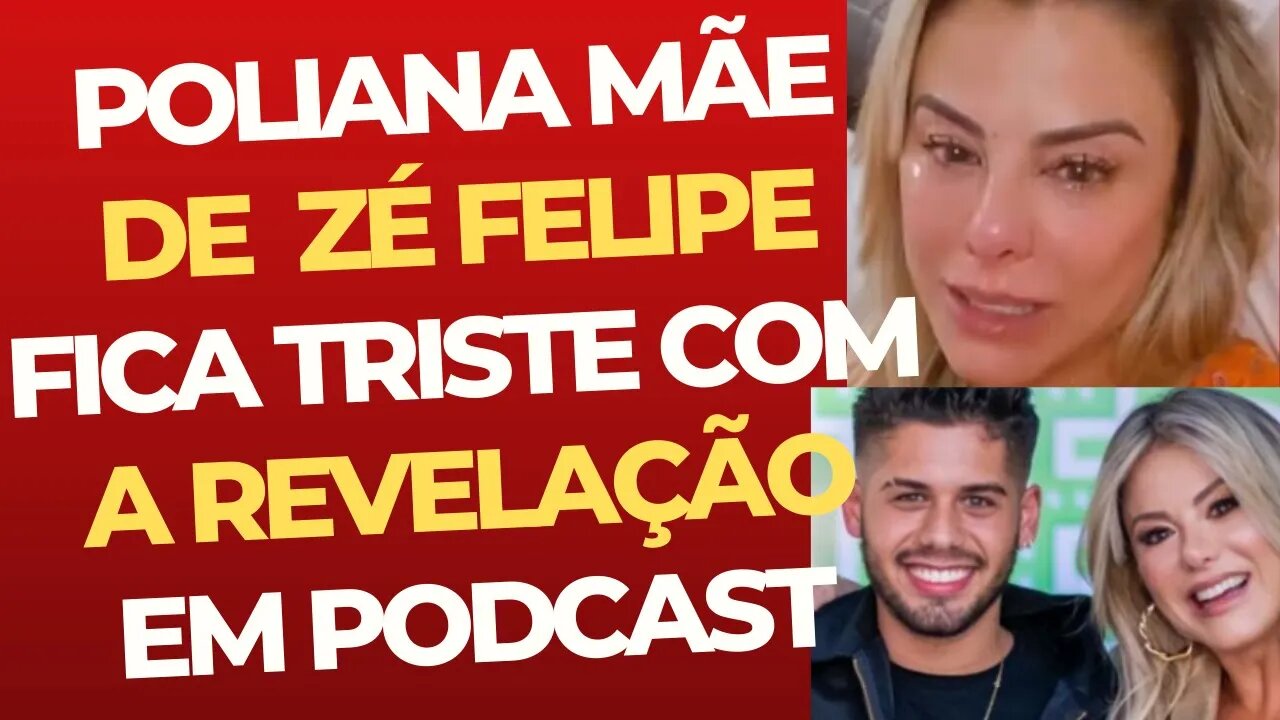 MÃE DE ZÉ FELIPE FICA COM RAIVA POR CONTA DA REVELAÇÃO | CORTES BOM PODCAST |