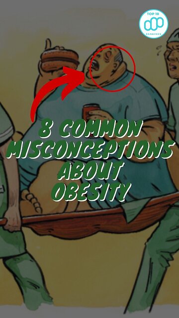8 Common Misconceptions about Obesity