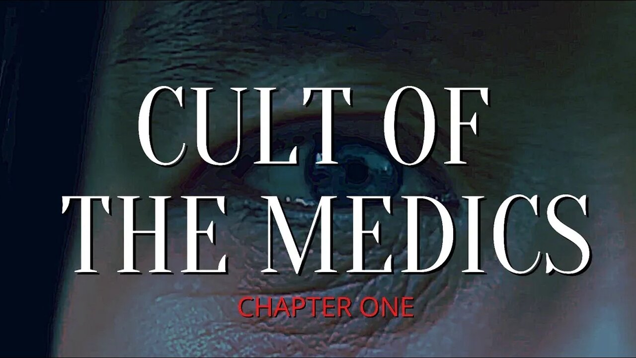 Cult of The Medics (Part 1/9) - What is The Cult?