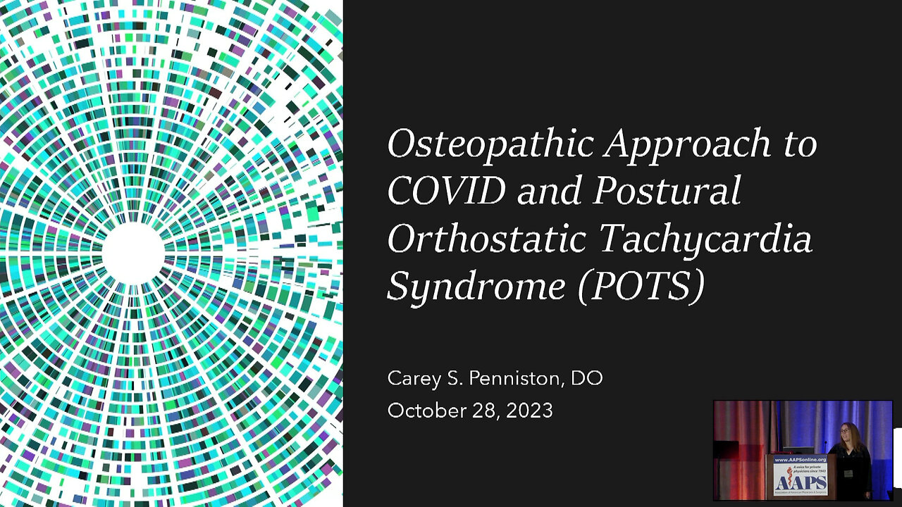 Osteopathic Approach to COVID and Postural Orthostatic Tachycardia Syndrome (POTS)