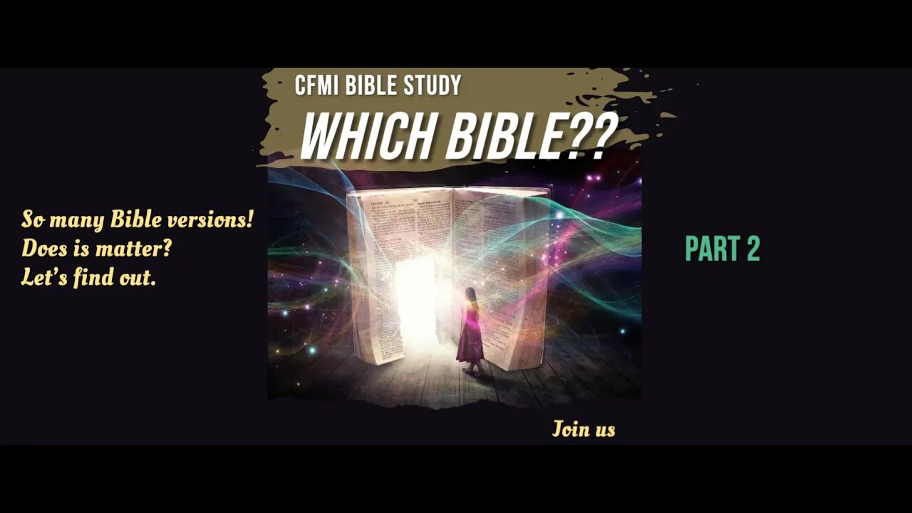 Which Bible [Part 2] #CFMI