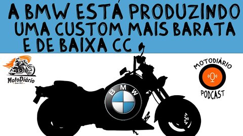 BMW está produzindo uma moto CUSTOM mais Barata e de BAIXAcc