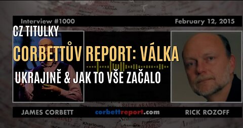 Jak to vše začalo & Rick Rozoff varuje, že válka na Ukrajině je nevyhnutelná (2015) - CZ TITULKY