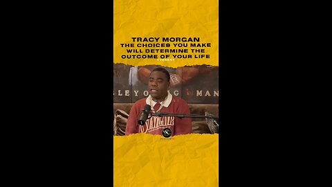 @tracymorgan The choices you make will determine the outcome of your life