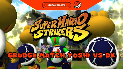 Super Mario Strikers Grudge Match Yoshi vs DK