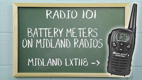 Battery Meters on Midland Two Way Radios | Radio 101