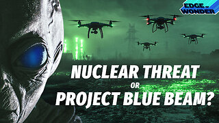 New Jersey Drones: Nuclear Threat or Project Blue Beam?