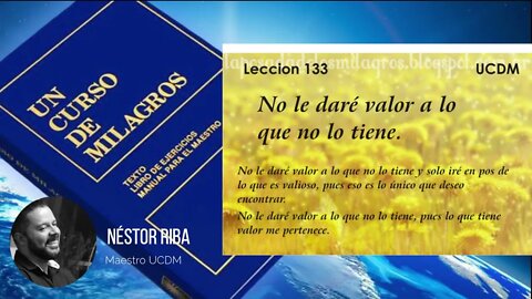 Lección 133 de Un Curso de Milagros