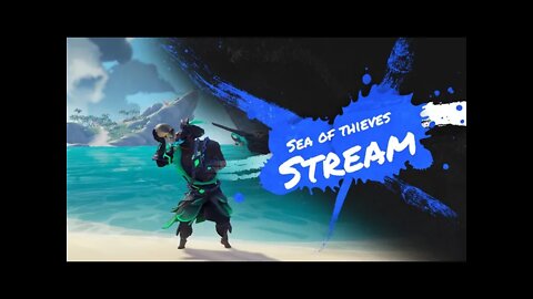 Thieves Haven Run - Sea of Thieves - Stream Video