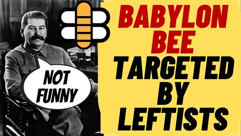 Leftists Try To Cancel THE BABYLON BEE