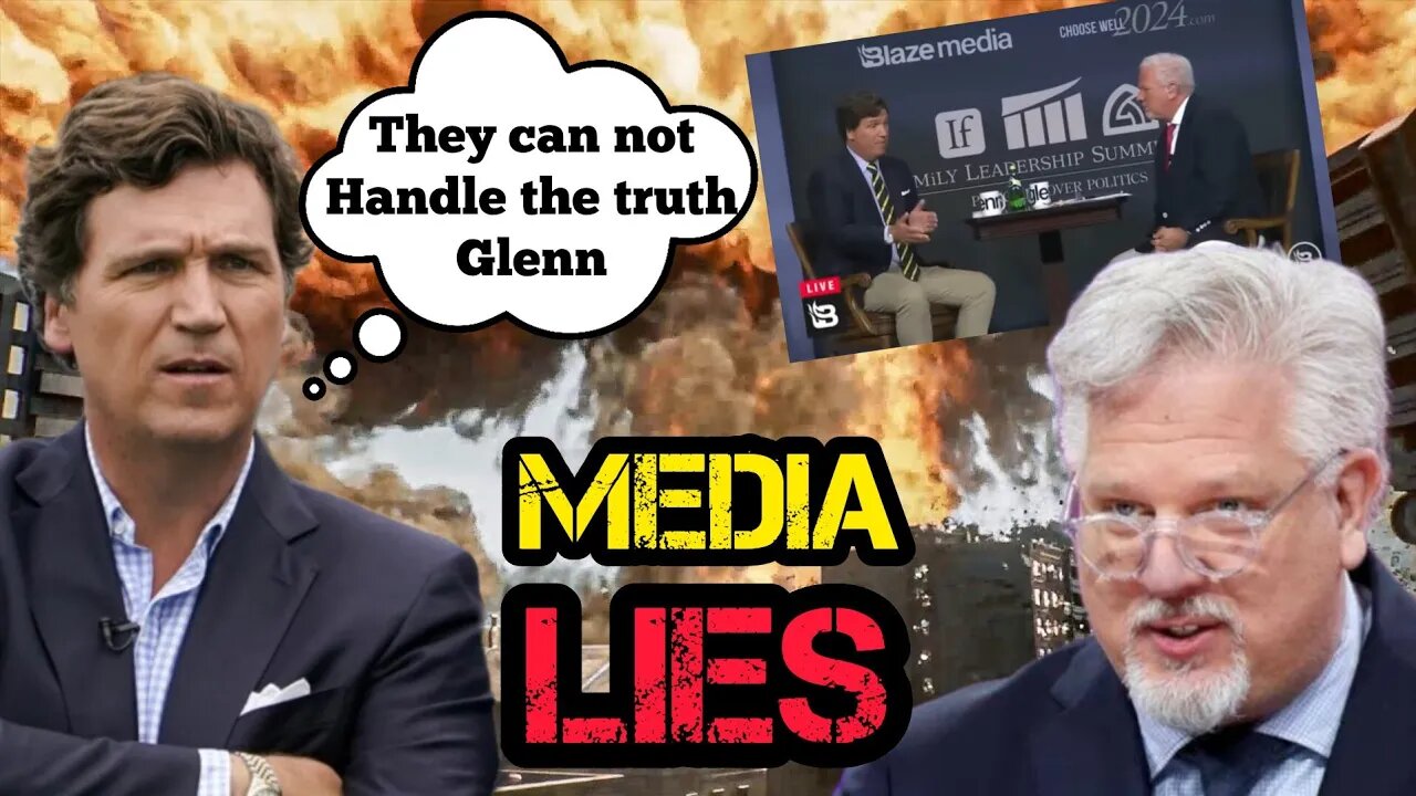 Tucker Carlson EXPOSES Media's Anti Truth Agenda With Glenn Beck