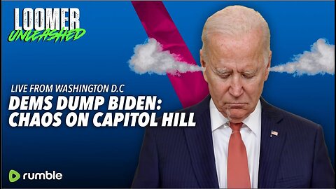 EP58: DEMS DUMP BIDEN: Chaos on Capitol Hill