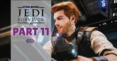 STAR WARS JEDI SURVIVOR PART 11