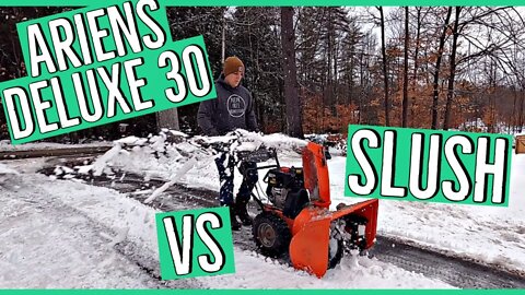 Ariens Deluxe 30" Snowblower Versus Slush