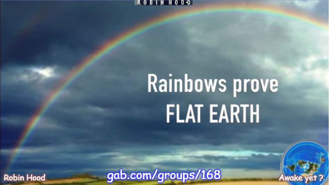 Rainbows prove FLAT EARTH