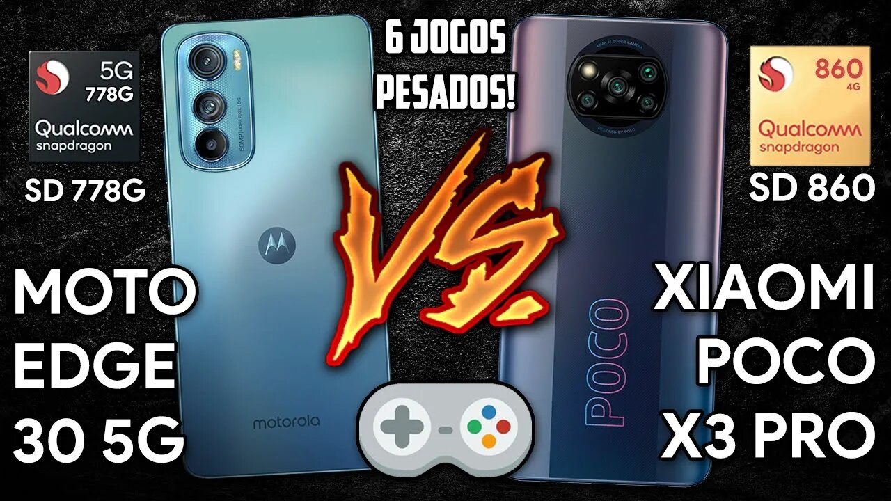 SNAPDRAGON 778G VS SNAPDRAGON 860 | Edge 30 5G vs Poco X3 Pro | QUEM GANHA?