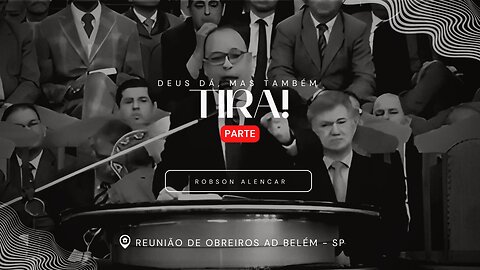 DEUS DÁ, MAS TAMBÉM TIRA!