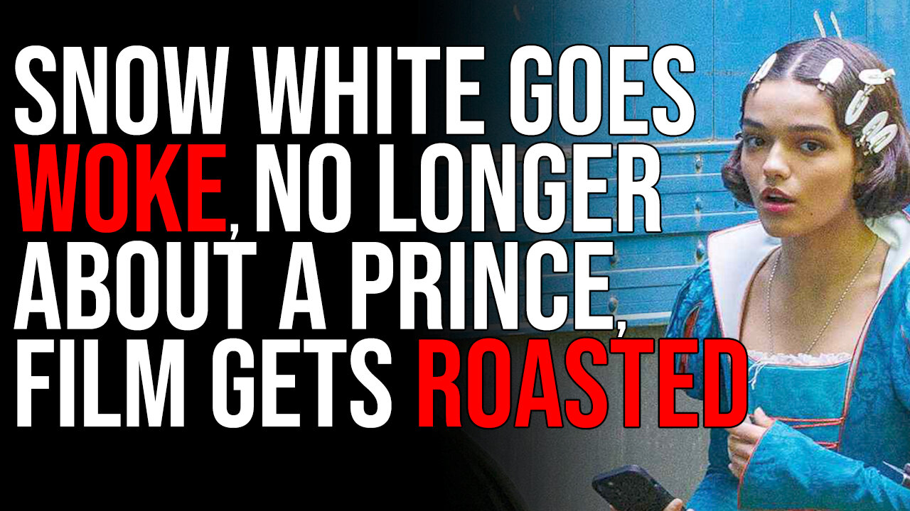 Snow White GOES WOKE, No Longer About A Prince, Film Gets Roasted For Girl Boss NONSENSE