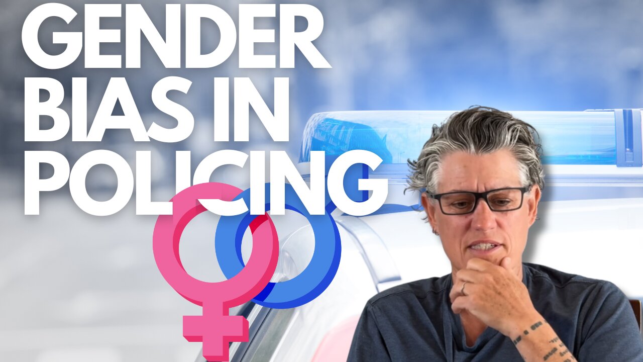 Gender Bias in policing