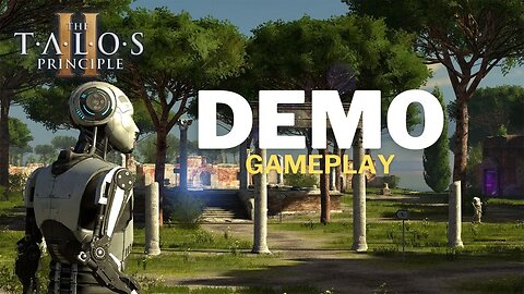 The Talos Principle 2 Demo Gameplay