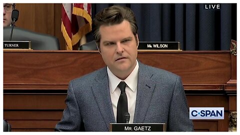Matt Gaetz mistakenly cites Chinese Communist Global Times Propaganda in Oversight Hearing