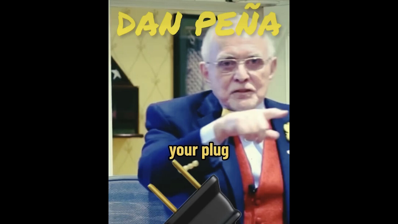 No one pulled your plug! Dan Peña