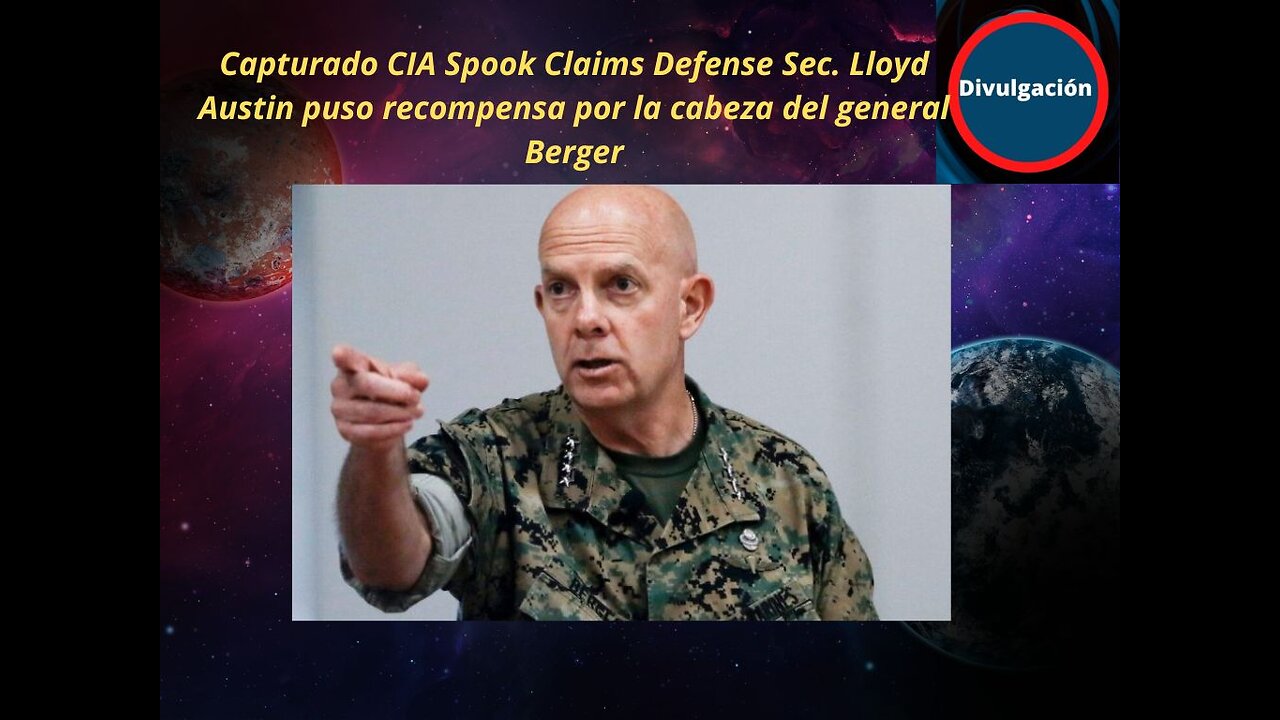 Capturado CIA Claims Defense Sec. Lloyd Austin puso recompensa por la cabeza del general Berger