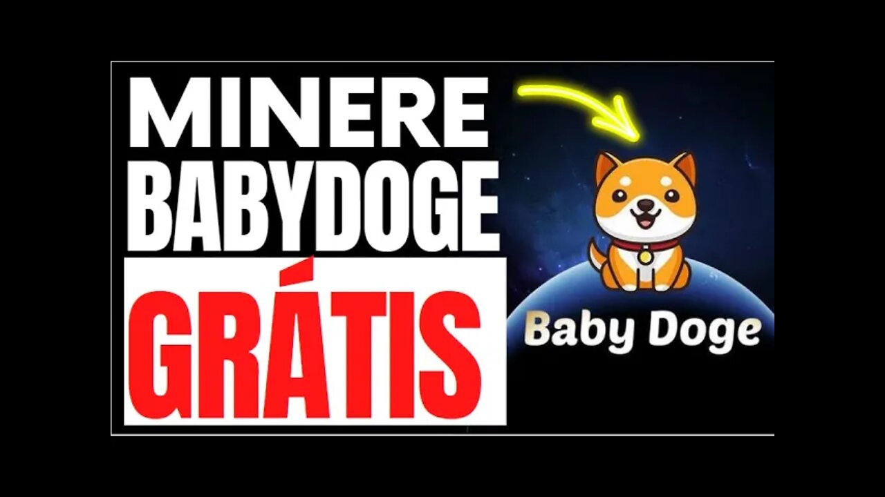 COMO MINERAR BABY DOGE COIN GRÁTIS PASSO A PASSO