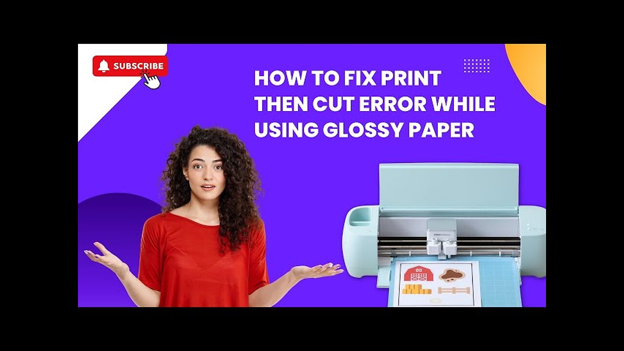 How to fix print then Cutting Error : while using glossy paper