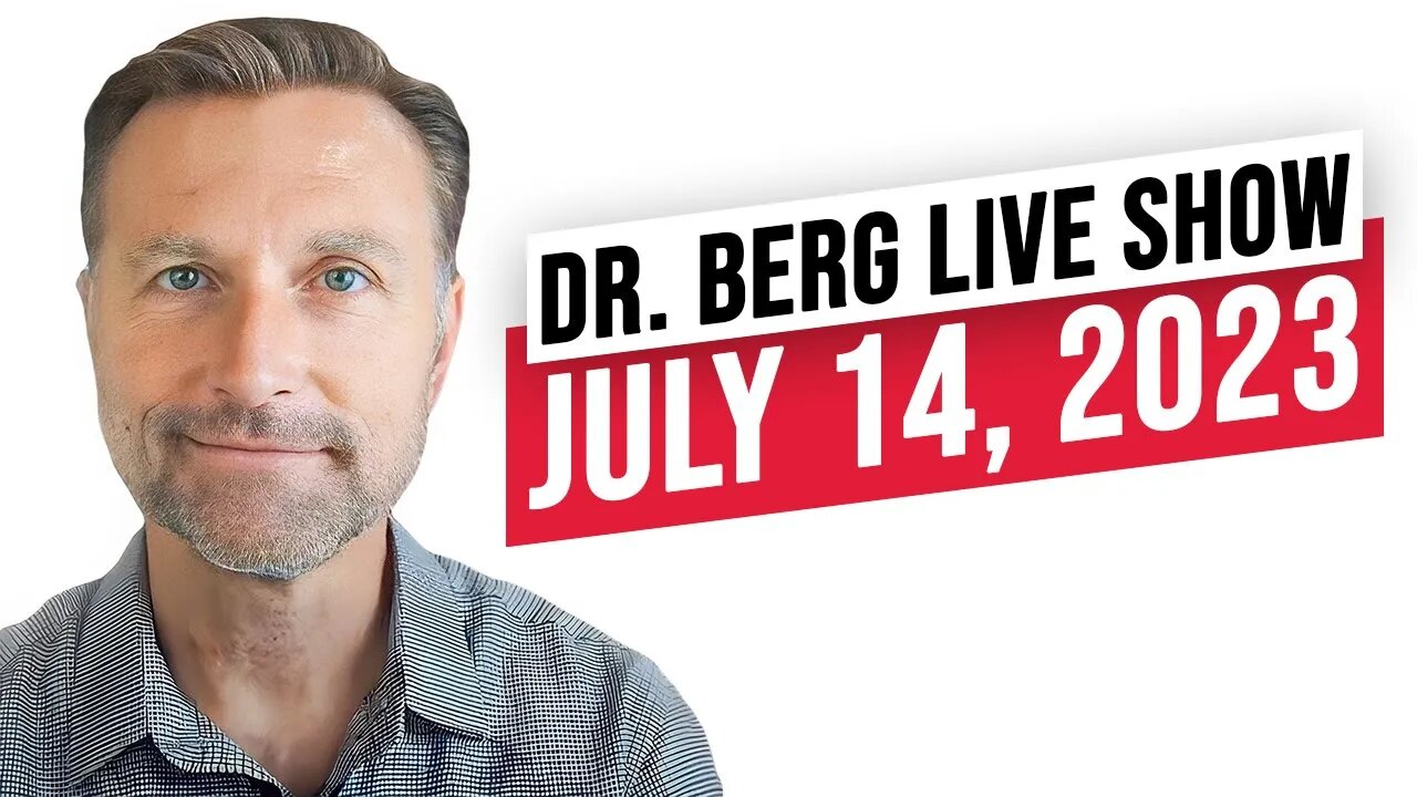 Dr. Eric Berg Live Show - July 14, 2023