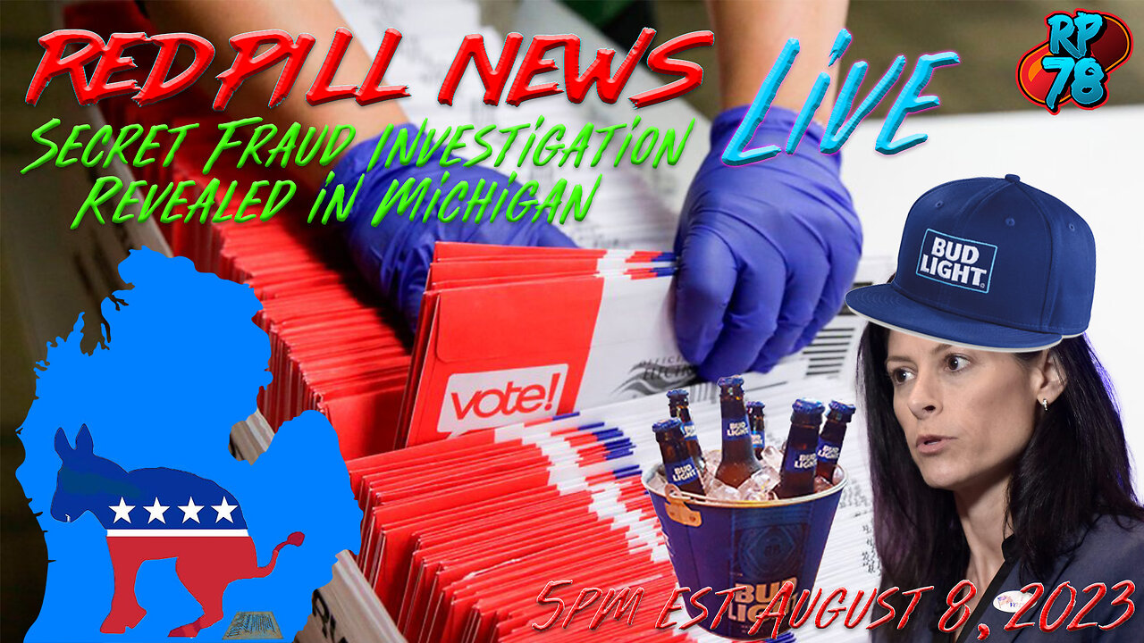 Secret Mich. State Police Election Investigation WITH EVIDENCE on Red Pill News