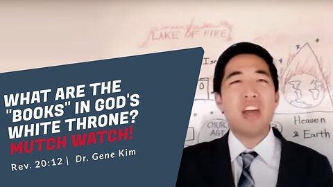 #147 What Are The Books In God's White Throne MUST WATCH (Rev. 2012) Dr. Gene Kim