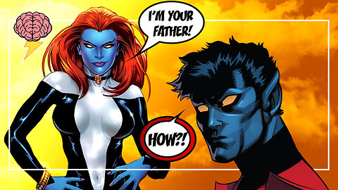 Mystique is Nightcrawler's... dad?